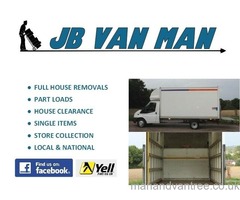 JB- VAN MAN AND REMOVALS HOUSE REMOVALS 5* CUSTOMER RATED, FULLY INSURED, LARGE LUTON VAN