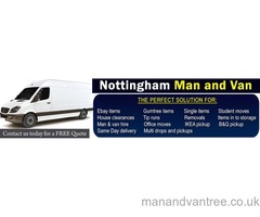 Nottingham Man and Van Removals Company Man with a Van Hire